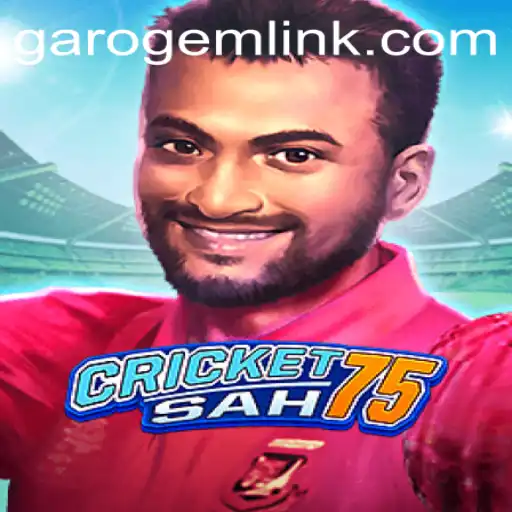 Exploring the Dynamic World of CricketSah75 and the Magic of GaroGem