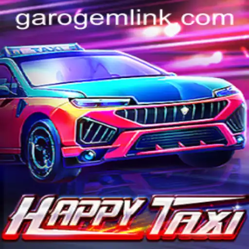 Exploring the Vibrant World of HappyTaxi and the Role of GaroGem