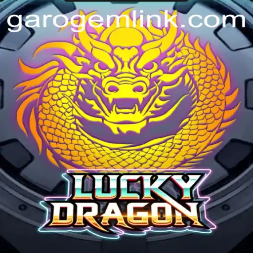 Unveiling the Magic of LuckyDragon and the Quest for GaroGem